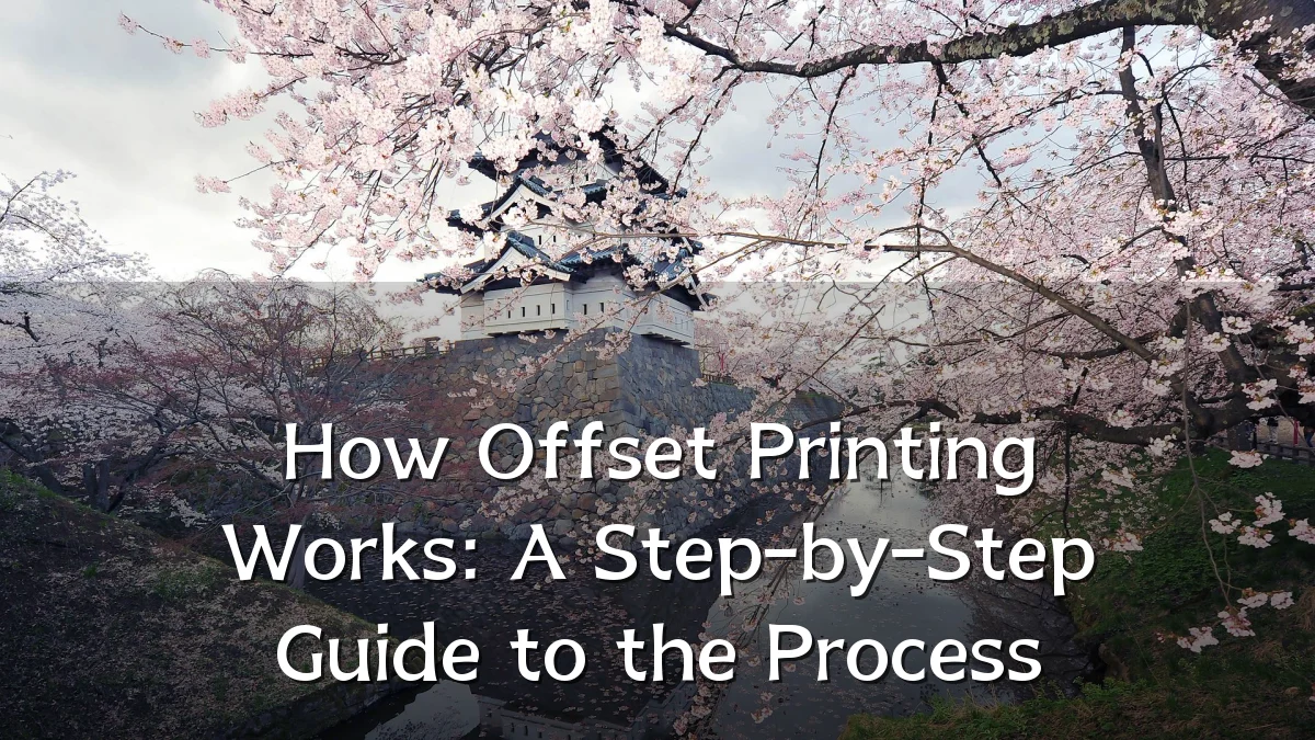 How Offset Printing Works: A Step-by-Step Guide to the Process