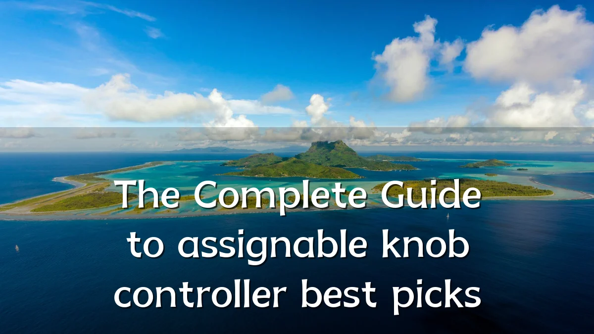 The Complete Guide to assignable knob controller best picks