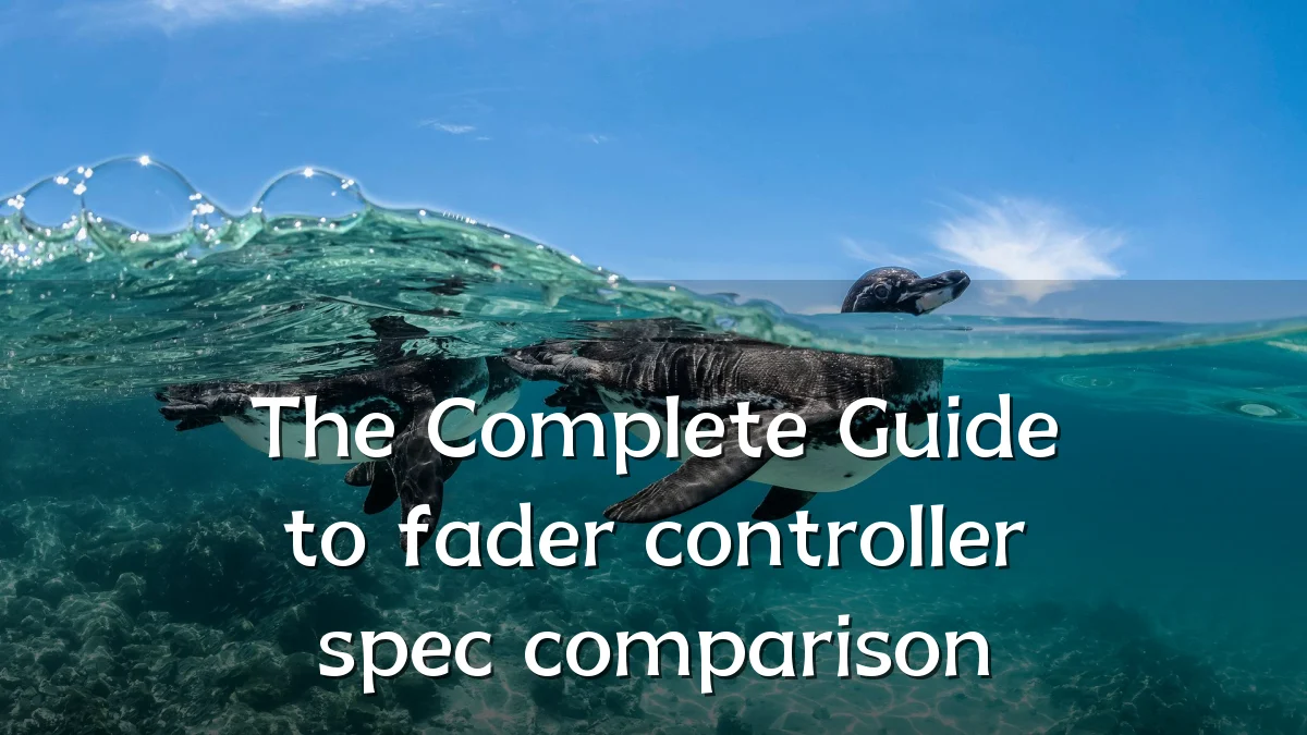 The Complete Guide to fader controller spec comparison