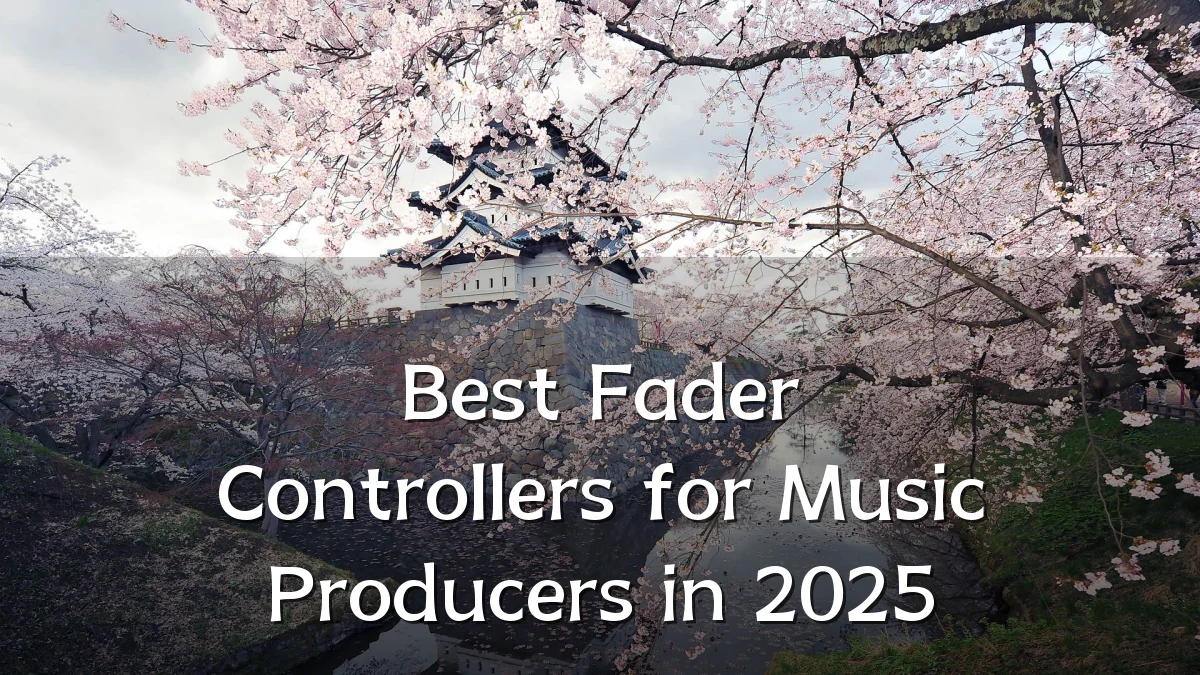 Best Fader Controllers for Music Producers in 2025